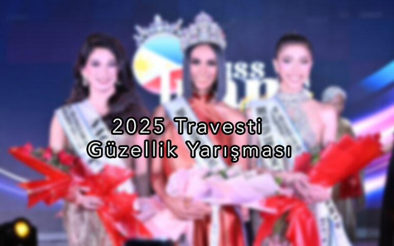 2025 Travesti Güzellik Yarışması